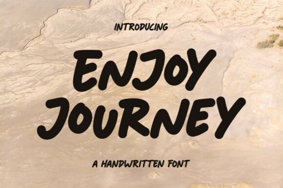 Enjoy Journey: The Handwritten Typeface for Bold Brand Storytelling