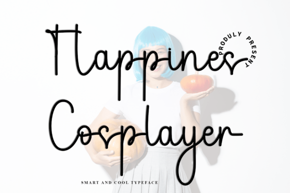 Happines Cosplayer: A Modern Script Font for Editorial Design