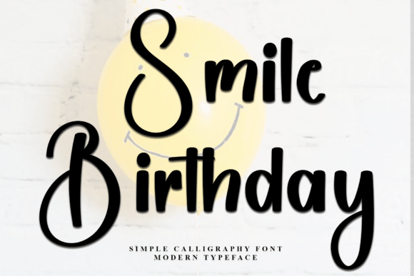 Smile Birthday Typeface Review for Digital Branding